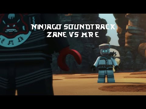 Ninjago Zane vs Mr. E Soundtrack