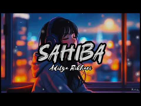 Sahiba- Aditya Rikhari | remix song | viralsong | (⁠⁠ꈍ⁠ᴗ⁠ꈍ⁠) |#fypシ゚viral | #aestheic 