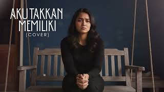 Download lagu AKU TAKKAN MEMILIKI– Caffeine | Cover Pop Indonesia Cover 🎵Lagu Pop 2000-an Indonesia Hits mp3
