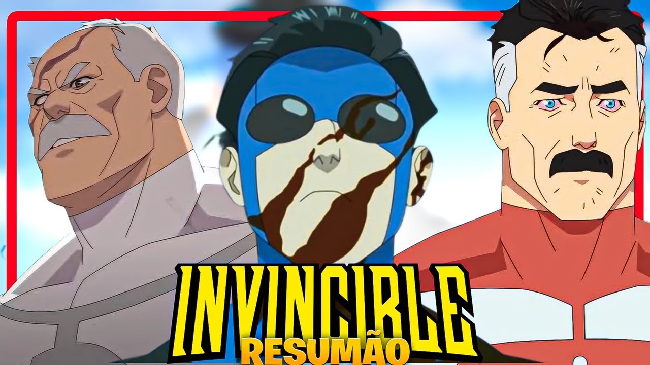 Invencível (AS 3 TEMPORADAS): A História em 1 Vídeo!