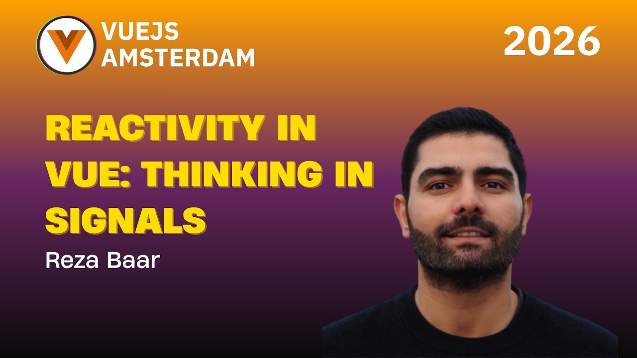 Reza Bar - Reactivity in Vue Thinking in Signals
