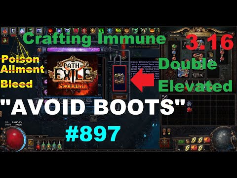 CRAFTING AVOID ELEMENTAL AILMENTS, BLEEDING, POISON BOOT IN 3.16 Scourge League Poe - 897