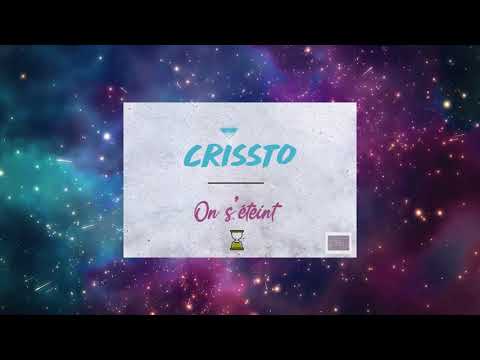 Crissto | ⏳ | On s'éteint (audio)