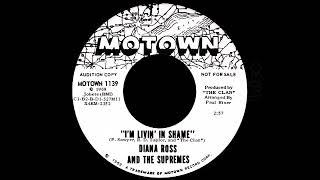 Diana Ross And The Supremes - I'm Livin' In Shame