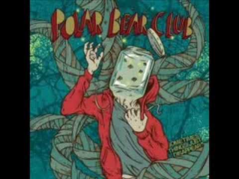 Polar Bear Club- Parked In the Parking Lot of Your Heart