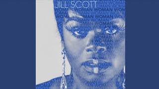 Can’t Wait - Jill Scott