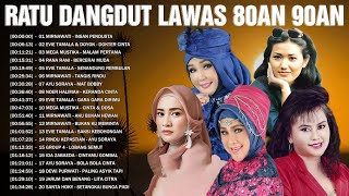 Download lagu Kumpulan Lagu Ratu Dangdut Lawas Terbaik 🎓 Musik Dangdut Original ✨Mirnawati, Evie Tamala, Rana Rani mp3