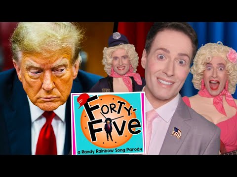 FORTY-FIVE! - A Randy Rainbow Song Parody