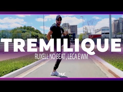 Tremelique - Ruxell feat. Lexa e Mc WM | MixDance (Coreografia) | Dance Vídeo