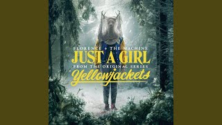 Musik-Video-Miniaturansicht zu Just A Girl (From The Original Series “Yellowjackets”) Songtext von Florence + the Machine