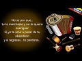 Dime Dime - Los Valbuena (Letra)