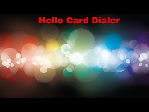 Hello Card Dialer Video
