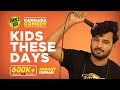 Tharle Box | Akshay Kumar | Kids these days | Kannada Standup Comedy | (2021)