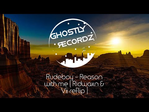 Rudeboy - Reason with me ( Ridwaxn & Vii reflip )
