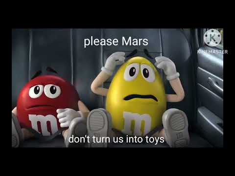 please Mars don't turn us into toys | m&m's