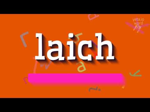 HOW TO SAY LAICH? #laich