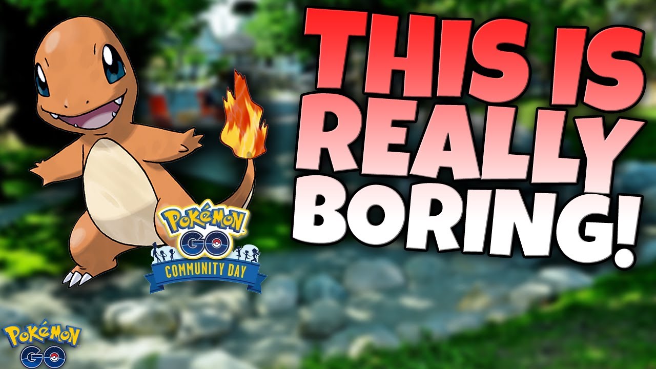 CHARMANDER COMMUNITY DAY CLASSIC in Pokémon GO!!  This is SO BORING