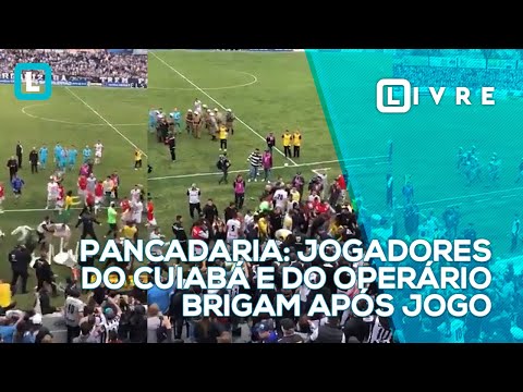 Pancadaria: jogadores do Cuiabá e do Operário brigam após jogo