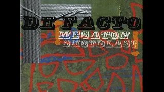 De Facto - Megaton Shotblast (Full Album 2001)