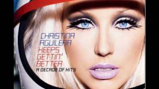 Christina Aguilera - Keeps Gettin&#39; Better (HQ)