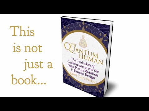 The Quantum Human - This is Not Just a Book!