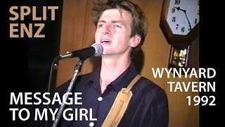 Split Enz- Live. &quot;Message To My Girl&quot;. Wynyard Tavern, Auckland.