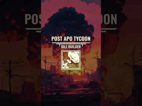 Post Apo Tycoon youtube-video