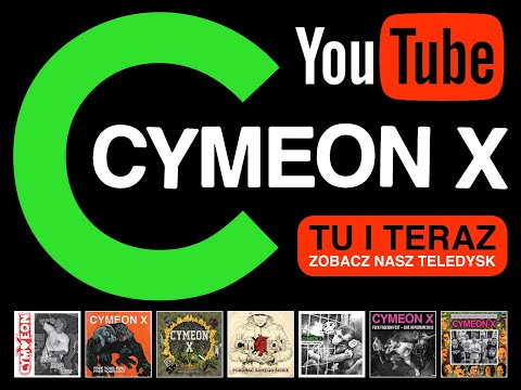 Cymeon X - Tu i Teraz