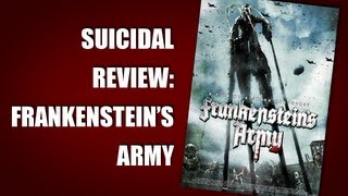 Suicidal Review: Frankenstein's Army | Cinema Suicide