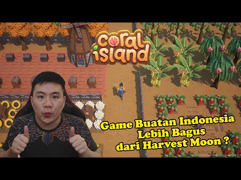 Aduh Indah Banget Game Buatan Indonesia Mirip Dengan Harvest Moon ! - Coral Island Indonesia