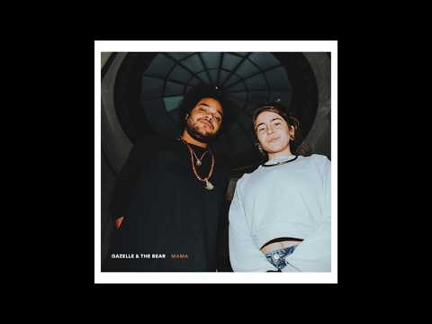 Gazelle & the Bear - Mama