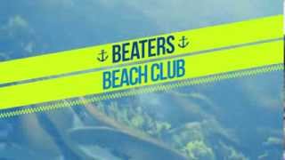 ≈ BEATERS BEACH CLUB ≈ Video Promo ≈