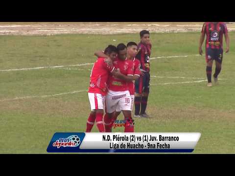 N.D. PIÉROLA (2) vs (1) JUV. BARRANCO - LIGA DE HUACHO - 9NA FECHA/2019.