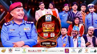 Download lagu COMEDY NIGHT WITH CHAMPIONS Chapter 2 || Episode 60 Trailer || Dan Bahadur Karki, IGP, Chief of NP mp3