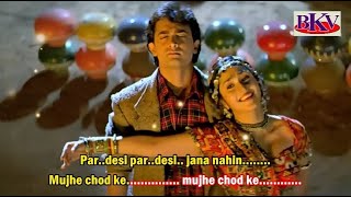 Download lagu Pardesi Pardesi II - KARAOKE (with Sapna voice) - Raja Hindustani 1996 - Aamir Khan & Pratibha Sinha mp3