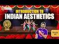 Rasa Theory Introduction To Indian Aesthetics Chapter 1 Complete Series