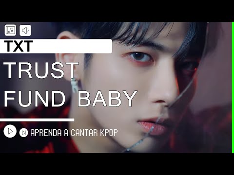 Trust Fund Baby - TOMORROW X TOGETHER