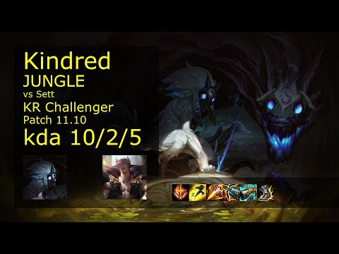 Kindred vs Sett Jungle - KR Challenger 10/2/5 Patch 11.10 Gameplay // [롤] 킨드레드 vs 세트 정글
