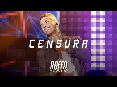 Raffa Augusto - Censura | DVD É Tudo Nosso