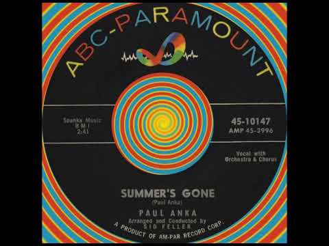 SUMMER’S GONE, Paul Anka, (ABC #10147) 1960