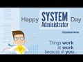 Happy SysAdmin Day 2021 Dedicated To All SysAdmin