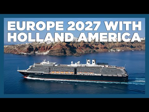 Thumbnail for CruiseAway: Holland America Europe 2027