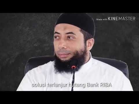 Solusi sudah terlanjur hutang Bank RIBA ustadz Khalid Basalamah