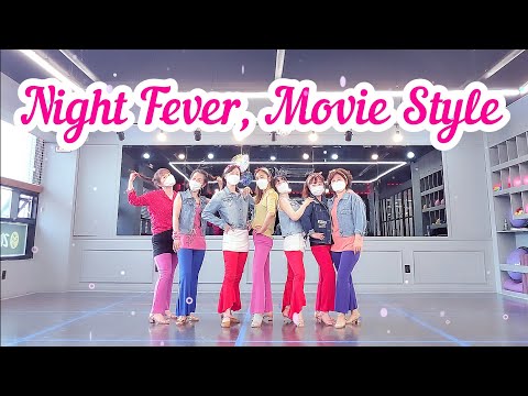 Night Fever, Movie Style - Linedance(Demo)