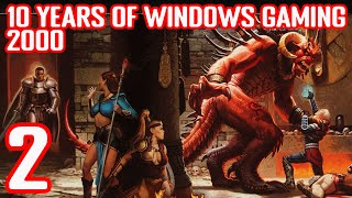 10 Years of Early Windows Gaming 2000 - Episode 2