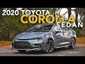 2020 Toyota Corolla Sedan Review - First Drive 2020 Toyota Corolla Sedan Review - First Drive