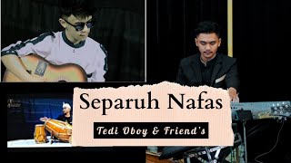 Download lagu SEPARUH NAFAS VERSI KOPLO ENAK || COVER TERBARU TEDI OBOY & FRIEND'S mp3 Download lagu SEPARUH NAFAS VERSI KOPLO ENAK || COVER TERBARU TEDI OBOY & FRIEND'S mp3