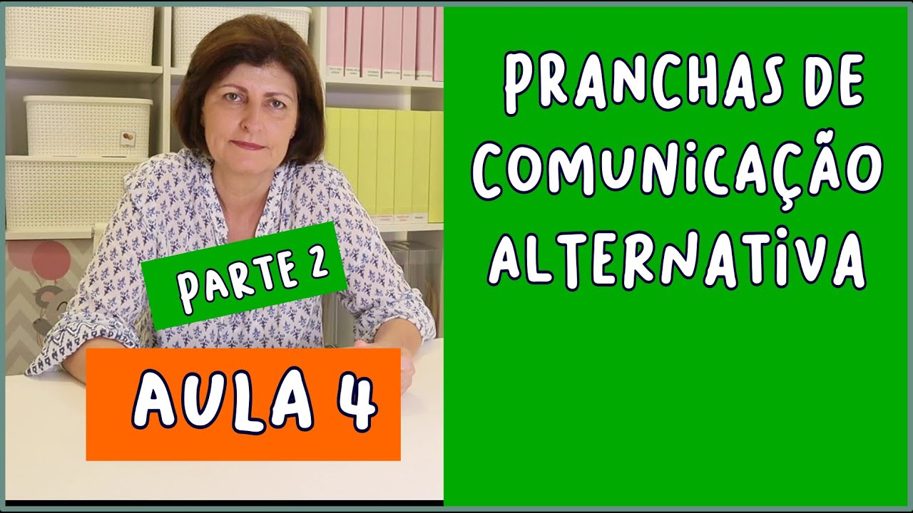 Comunicação Alternativa: Pranchas de Comunicação - Parte 2