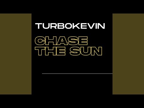 CHASE THE SUN
