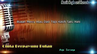 Download lagu Cinta Berpayung Bulan Karaoke Tanpa Vokal (Ayu Soraya) mp3